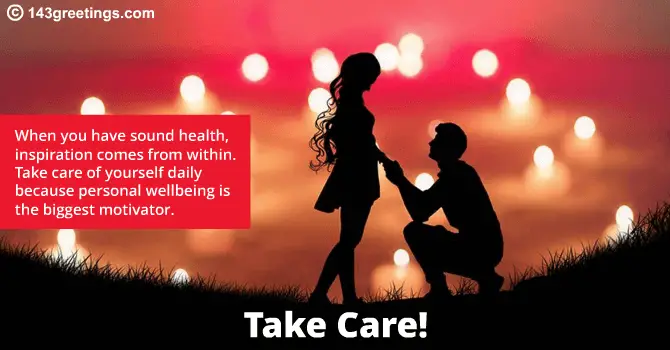 Inspirational Take Care Messages for Girlfriend